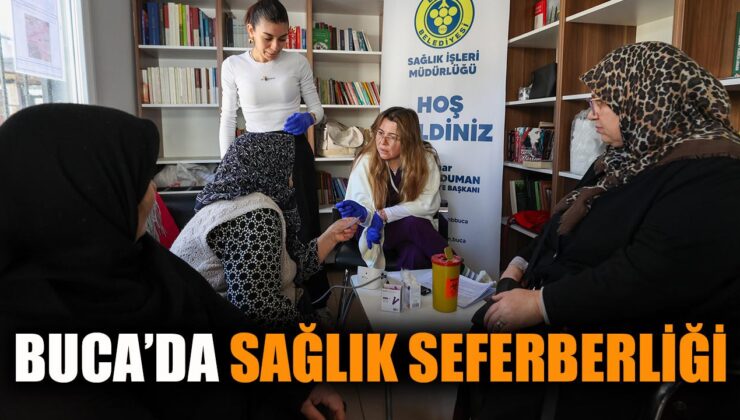 Buca’da Sağlık Taraması Mahallelere Taşınıyor!