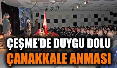 Çeşme’de Çanakkale Zaferi İçin Duygu Dolu Anlar