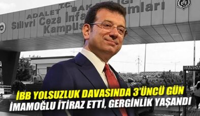 İmamoğlu Davasında Gerginlik: Savunmalar Başladı!