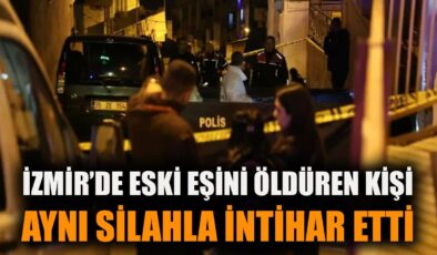 İzmir’de trajik olay: Eski eş cinayeti ve intihar!