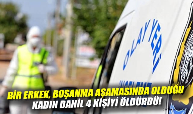 Manisa’da Boşanma Kavgası Kanlı Bitti: 4 Ölü