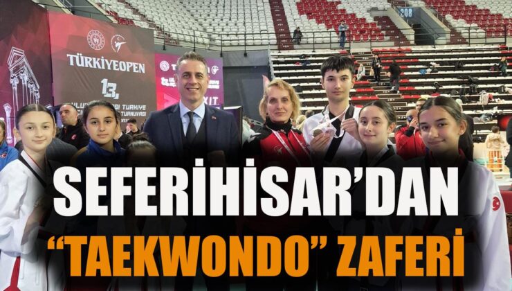 Seferihisarlı Taekwondocular Zirveye Yerleşti!