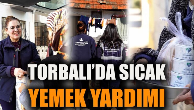 Torbalı Belediyesi’nden İhtiyaç Sahiplerine Sıcak Yemek