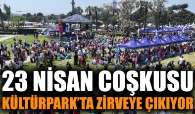 İzmir’de 23 Nisan Coşkusu Kültürpark’ta Yaşanacak!