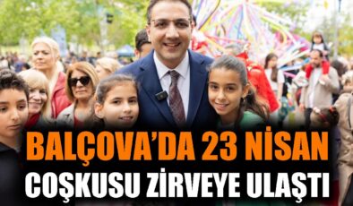 Balçova’da 23 Nisan Coşkusu Doruğa Ulaştı!