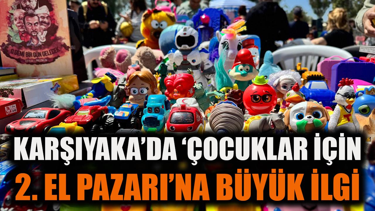 Çocuklar 2. El Pazarı’nda Renkli Anlar Yaşadı!
