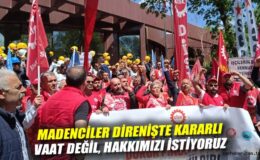 Madenciler 15 Gün Direnişte, Destek Büyüyor!
