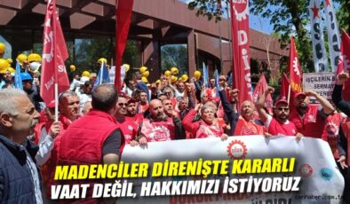 Madenciler 15 Gün Direnişte, Destek Büyüyor!