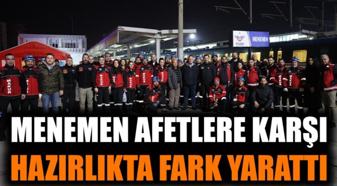 Menemen Belediyesi MAkur’la Afetlere Karşı Hazır!