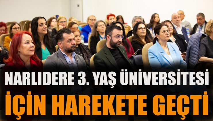 Narlıdere’de 3. Yaş Üniversitesi Çalıştayı Yapıldı