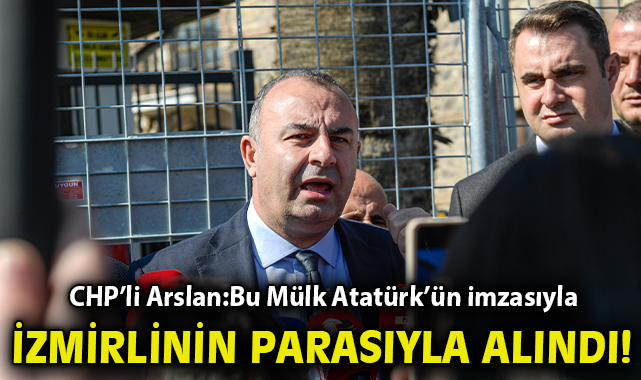 İzmir’in Mülküne El Koyma Çabaları Sürüyor!