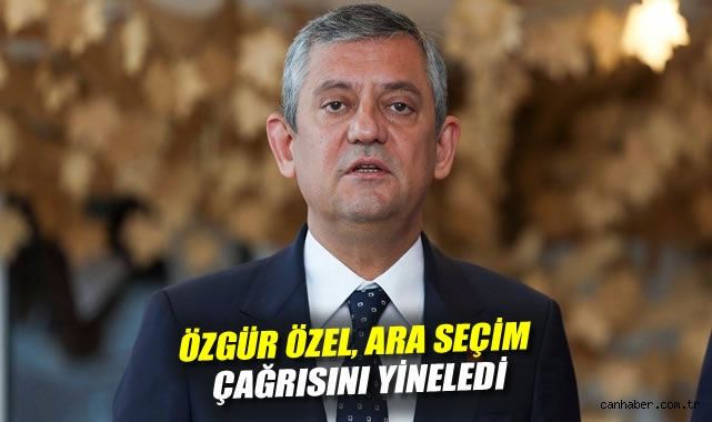Özgür Özel: Ara Seçim Anayasal Bir Zorunluluk!